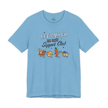 Load image into Gallery viewer, Blue unisex t-shirt with ‘Let’s All Go to the Supper Club’ black-and-white text and cartoon characters of a brandy old fashioned, golden dinner roll, relish tray, and blueberry cheesecake.